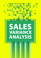 Sales variance analysis: how state-of-the-art analytical tools can contribute to increased profitability